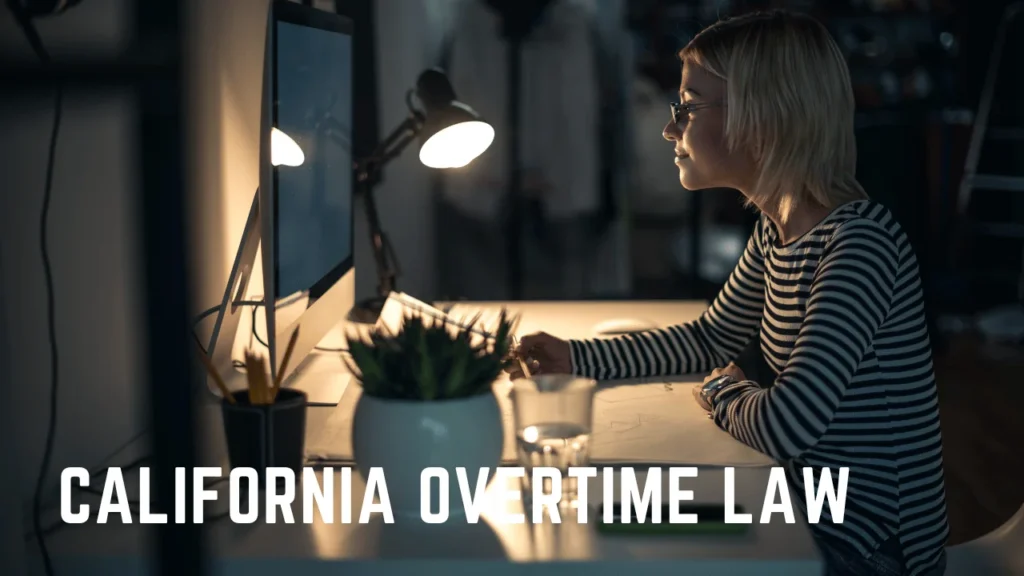 California Overtime Law