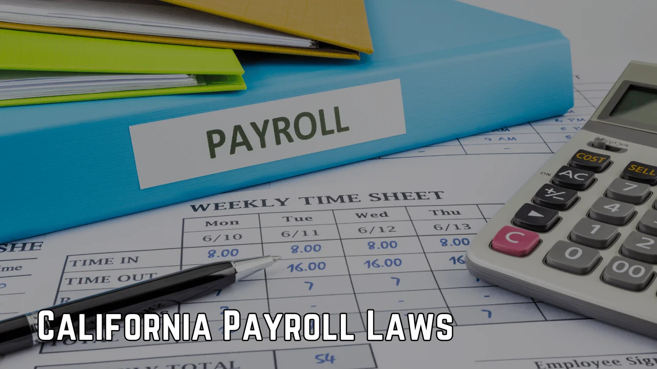 California Payroll Laws